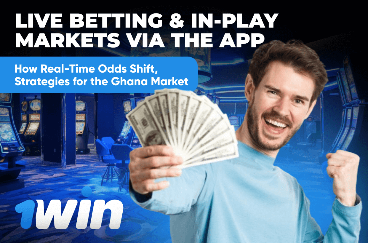 Live Betting & In-Play Markets via the App: How Real-Time Odds Shift, Strategies for the Ghana Market